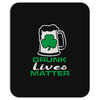 drunk lives matter Mousepad