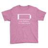 low battery Youth Tee