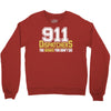 911 dispatcher heroes Crewneck Sweatshirt
