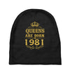 queens are born in 1981 Baby Beanies