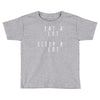 eat and sleep is what i do Toddler T-shirt