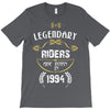 legendary riders are born in 1994 T-Shirt