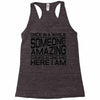 once in a while someone amazing comes along Racerback Tank