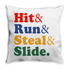 Hit Run Steal  Slide Throw Pillow