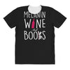 melanin wine and books All Over Women's T-shirt