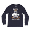 daddy and son not always eye to eye Long Sleeve Shirts