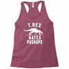t rex hates pushups Racerback Tank