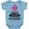 I Am Actually In A Very Commited Relationship Baby Onesie