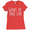 wake up and live Ladies Fitted T-Shirt