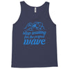 stop waiting Tank Top