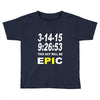 pi day 2015 pie math Toddler T-shirt