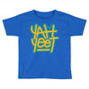 Yah Yeet Toddler T-shirt