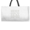 wake me up before you go go Weekender Totes