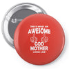 Awesome Godmother Looks Like Pin-back button