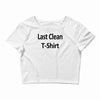 last clean t shirt funny humor college vintage Crop Top