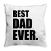 Best Dad Ever Throw Pillow
