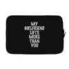 my girlfriend lifts more than you Laptop sleeve