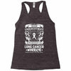 Never Underestimate The Strength Of A Lung Cancer Warrior Racerback Tank