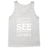 see without a camera Tank Top