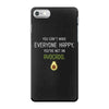 You Cant Make Everyone Happy You Are Not An Avocado iPhone 7 Case