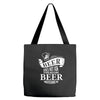 beer does not ask Tote Bags