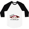 Excuse Me is it January yet? Baby Boy 3/4 Sleeve Shirt