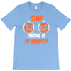 stop staring at my pumpkin T-Shirt