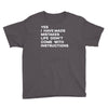 life didn't come with instructions Youth Tee