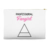 Professional Fangirl Accessory Pouches