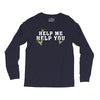 Help Me Help You Long Sleeve Shirts