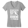 beer drinker with a running problem Women's V-Neck T-Shirt