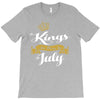 kings are born in july T-Shirt
