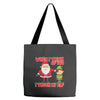 touch my elf christmas fun and naughty Tote Bags