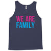 we are family Tank Top