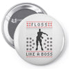 floss like a boss Pin-back button