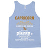 Capricorn Hated By Many Wanted By Plenty Disliked By Some Confronted B Tank Top