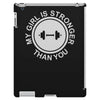 my girl is stronger than you iPad 3 and 4 Case