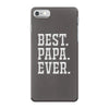 best papa ever iPhone 7 Case
