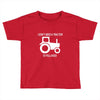 i dont need a tractor to pull hoes funny Toddler T-shirt