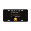 show your real face, halloween is coming License Plate