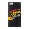 mom's gonna snap iPhone 7 Case