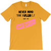 never mind the bulldogs T-Shirt