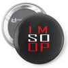 im so op Pin-back button