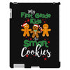 my first grade kids are smart cookies iPad 3 and 4 Case