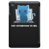 pay attention to me iPad Mini