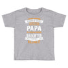Super Cool Papa Of A Freaking Awesome Daughter Toddler T-shirt