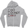 do not try Zipper Hoodie
