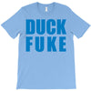 duck fuke T-Shirt