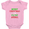 Merry Christmas Ya Filthy Animal Baby Onesie
