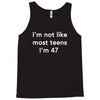 i'm not like most teens i'm 47 Tank Top